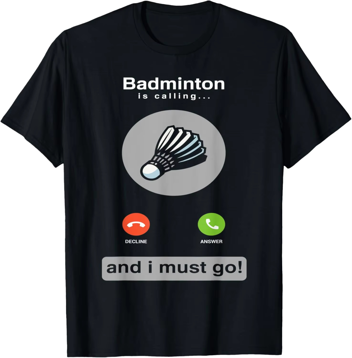 Badminton Quotes Funny - Grappig badminton shirt badminton bellen citaat